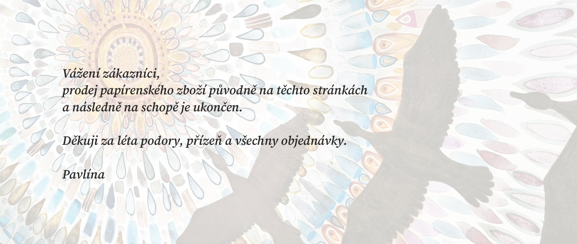 Prodej pozvánek, oznámení a samolepek ukončen